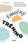 Emočný tréning - Emily Anhalt
