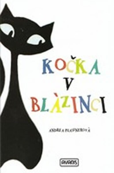 Kočka blázinci Andrea Platznerová