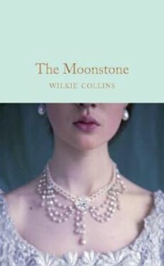 The Moonstone Wilkie Collins