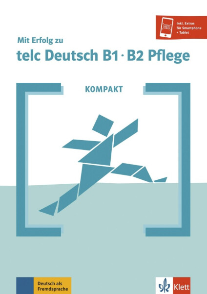 Kompakt: Mit Erfolg zu telc Deutsch Pflege B1-B2 - Buch + MP3 allango.net