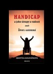 Handicap jeho útrapy radosti Kristýna Kolenčíková