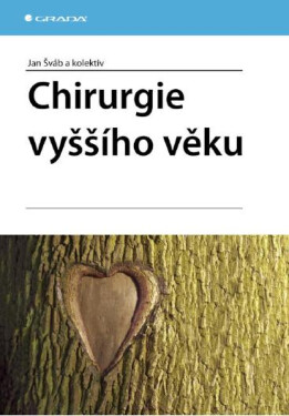 Chirurgie vyššího věku - Jan Šváb