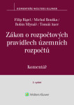 Zákon o rozpočtových pravidlech územních rozpočtů - Komentář - Filip Rigel; Michal Bouška; Robin Mlynář; Tomáš Auer
