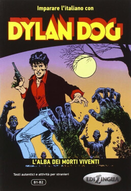 Dylan Dog: L´alba dei morti viventi - Eleonora Spinosa