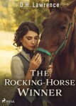 The Rocking-Horse Winner - David Herbert Lawrence - e-kniha