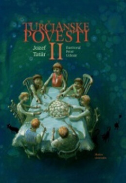 Turčianske povesti II - Peter Uchnár