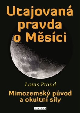 Utajovaná pravda o Měsíci