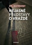 Nejasné představy vraždě