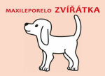 Maxileporelo Zvířátka