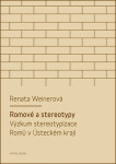 Romové a stereotypy - Renata Weinerová