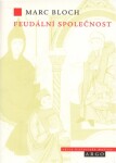 Feudální společnost Marc Bloch