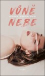 Vůně nebe - Ivana Ondriová