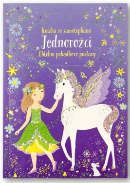Jednorožci - Knížka se samolepkami - kolektiv