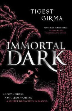 Immortal Dark Trilogy: Immortal Dark: The highly anticipated Black vampire romantasy of 2024! - Tigest Girma