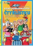 Velké dobrodružství Čtyřlístku Jaroslav Němeček