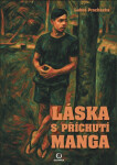 Láska s příchutí manga - Luboš Procházka