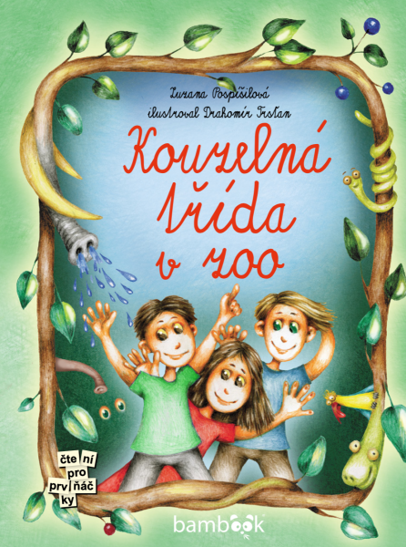Kouzelná třída v zoo - Zuzana Pospíšilová