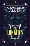 Lunatics - Navessa Allen