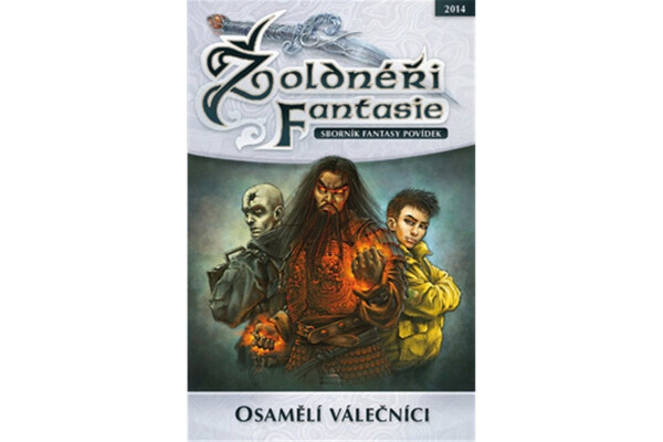 Žoldnéři fantasie Osamělí válečníci