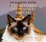 Dalajlamova kočka čtyři tlapky duchovního úspěchu David Michie