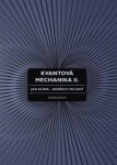 Kvantová mechanika II. - Jan Klíma, Bedřich Velický