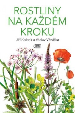 Rostliny na každém kroku Václav Větvička,