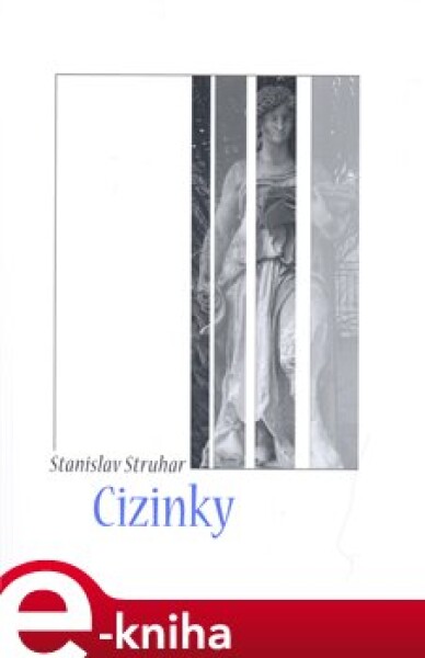 Cizinky Stanislav Struhar