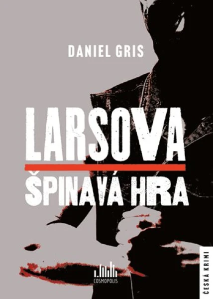 E-kniha: Larsova špinavá hra od Gris Daniel