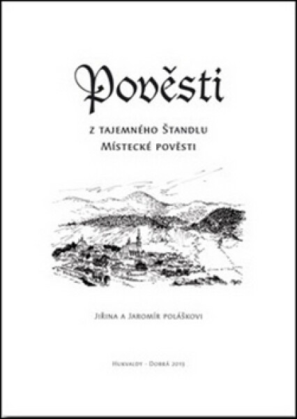 Pověsti tajemného Štandlu