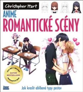 Anime romantické scény - Jak kreslit oblíbené typy postav - Christopher Hart