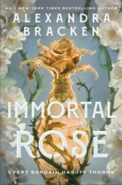 Immortal Rose - Alexandra Bracken