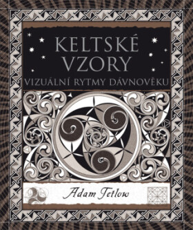 Keltské vzory - Adam Tetlow - e-kniha