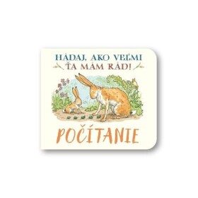 Počítanie Hádaj, ako veľmi ťa mám rád! - Sam McBratney