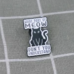Pinarna.cz Černá kočka - What part of meow don't you understand / Jaké části slova „mňau“ si nerozuměl(a)?