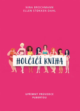 Holčičí kniha - Nina Brochmann