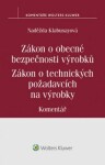 Zákon obecné bezpečnosti výrobků Zákon technických požadavcích na