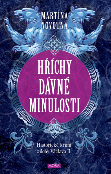 Hříchy dávné minulosti - Martina Novotná