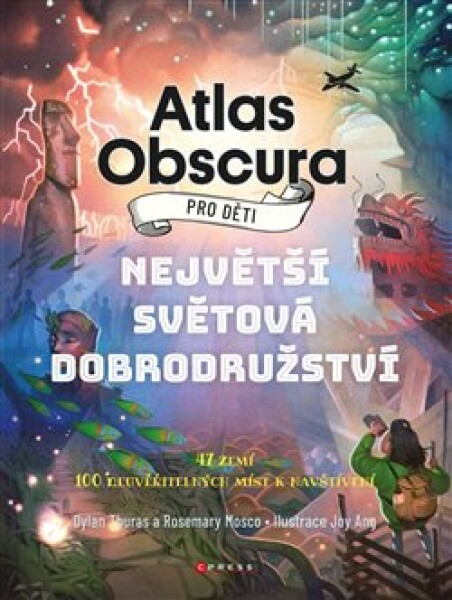 Atlas Obscura pro děti Rosemary Mosco