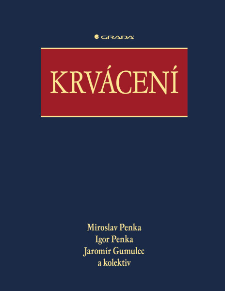 Krvácení - Miroslav Penka, Igor Penka, Jaromír Gumulec