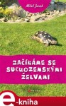 Začínáme se suchozemskými želvami Miloš Junek