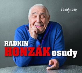 Osudy Radkin Honzák,