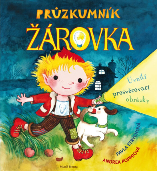 Průzkumník Žárovka, Pavla Etrychová