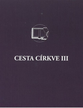 Cesta církve III