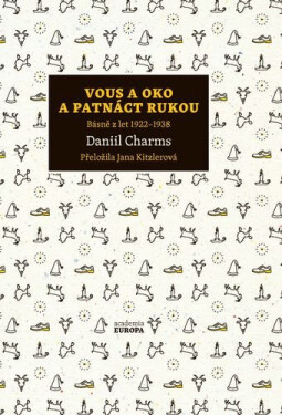 Vous a oko a patnáct rukou - Daniil Charms