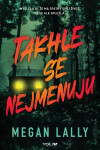 Takhle se nejmenuju - Lally Megan