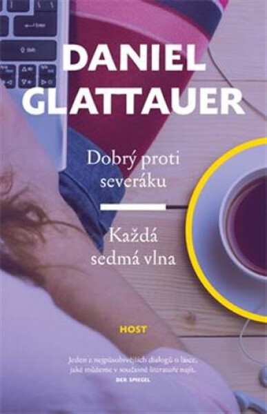 Dobrý proti severáku/Každá sedmá vlna - Daniel Glattauer
