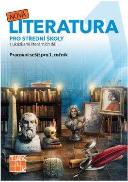 Nová literatura pro 1. ročník SŠ - pracovní sešit - Kateřina Štrpková