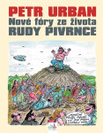 Petr Urban - Nové fóry ze života Rudy Pivrnce - Petr Urban