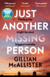 Just Another Missing Person: The gripping new thriller from the Sunday Times bestselling author - Gillian McAllister