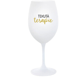 TEKUTÁ TERAPIE bílá sklenice na víno 350 ml